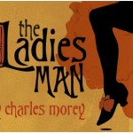 Ladies Night Out with The Ladies Man February 11